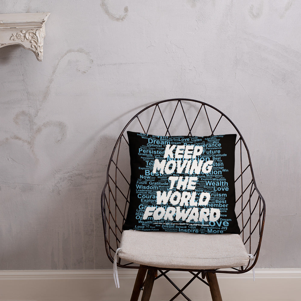 Word Clouds To Keep Moving The World Forward Through Black And Blue on Basic Pillow