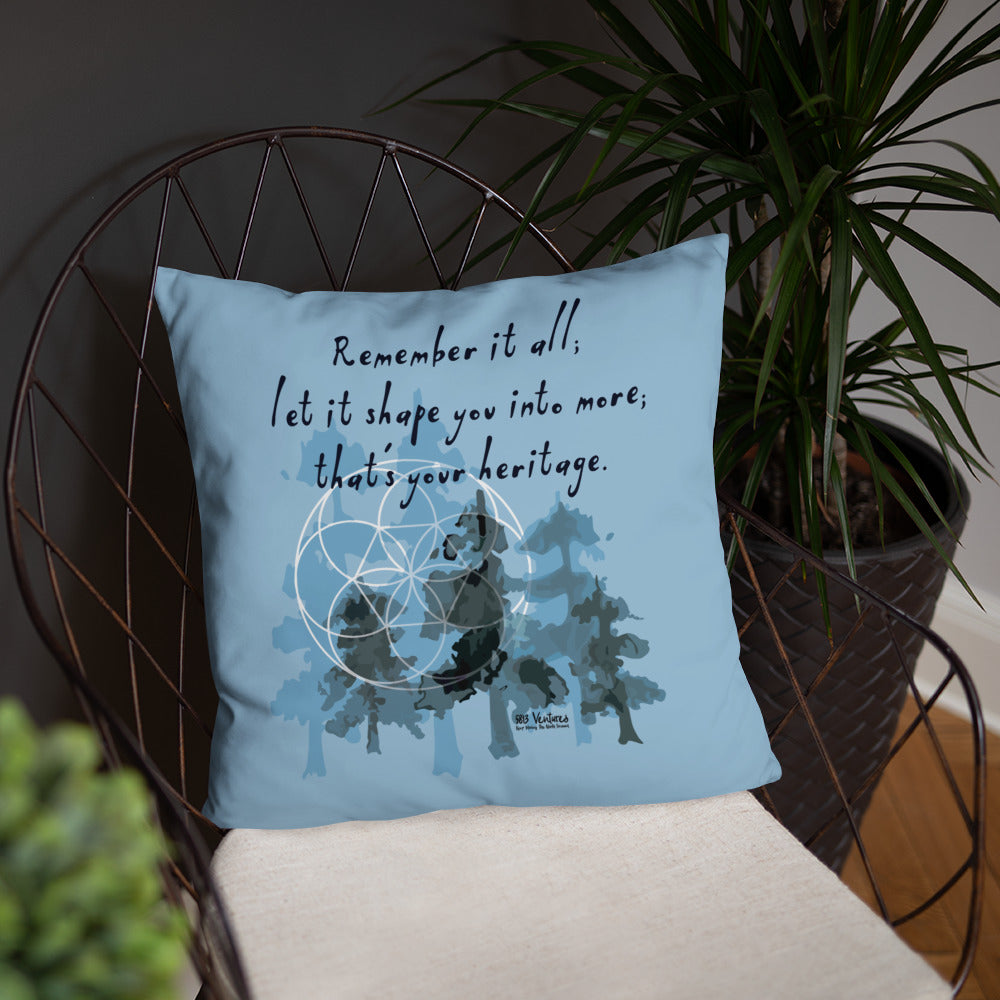 Remember Your Heritage Haiku With Trees on Basic Pillow