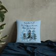 Remember Your Heritage Haiku With Trees on Basic Pillow