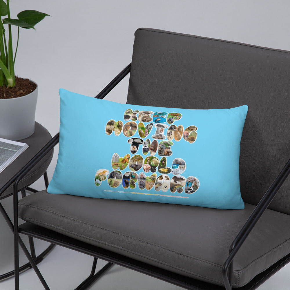 Baby Animals Keep Moving The World Forward In Blue on Basic Pillow