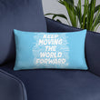 Word Clouds To Keep Moving The World Forward on Basic Pillow