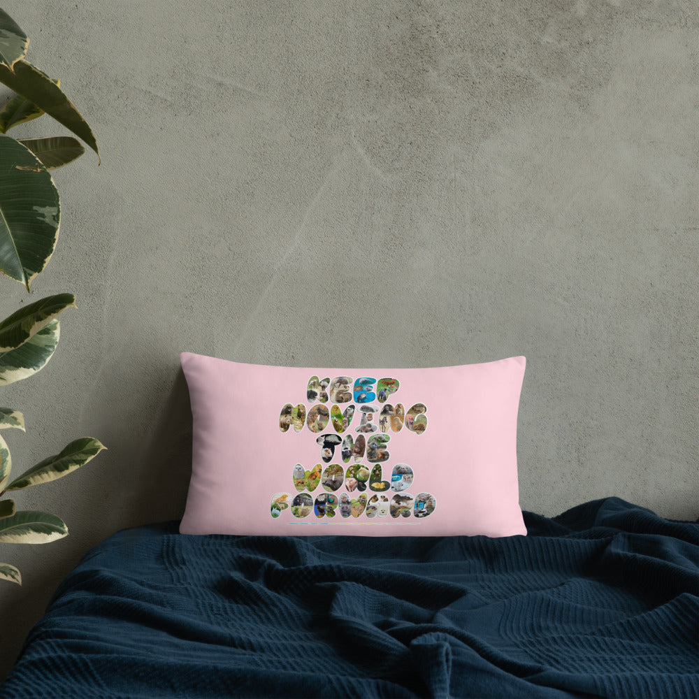 Baby Animals Keep Moving The World Forward In Pink on Basic Pillow