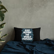 Word Clouds To Keep Moving The World Forward Through Black And Blue on Basic Pillow