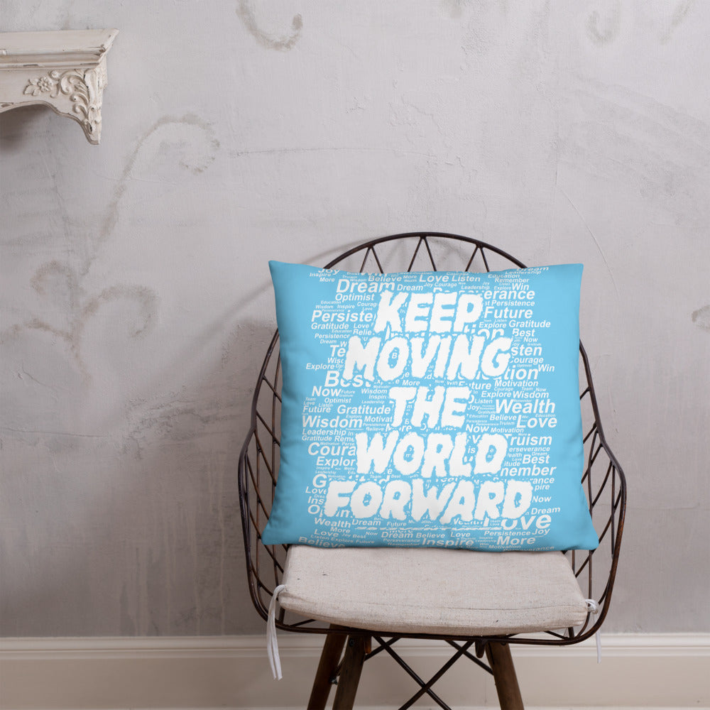 Word Clouds To Keep Moving The World Forward on Basic Pillow