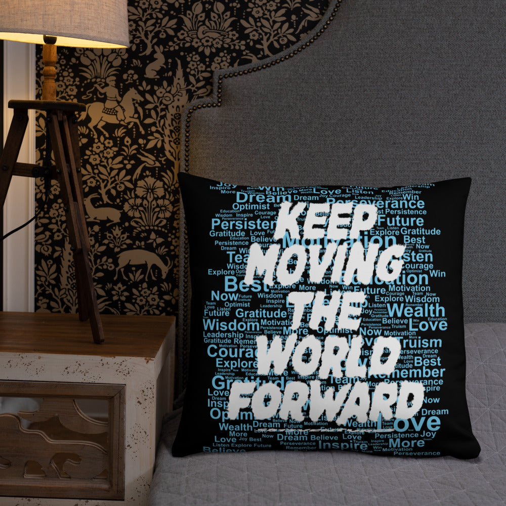 Word Clouds To Keep Moving The World Forward Through Black And Blue on Basic Pillow