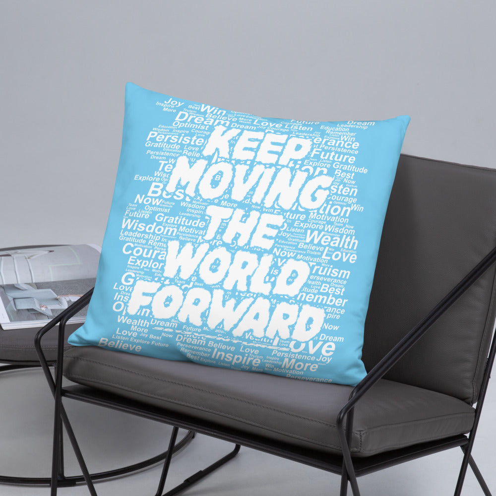 Word Clouds To Keep Moving The World Forward on Basic Pillow