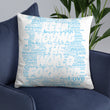 Word Clouds To Keep Moving The World Forward Through Blue Word Sky on Basic Pillow