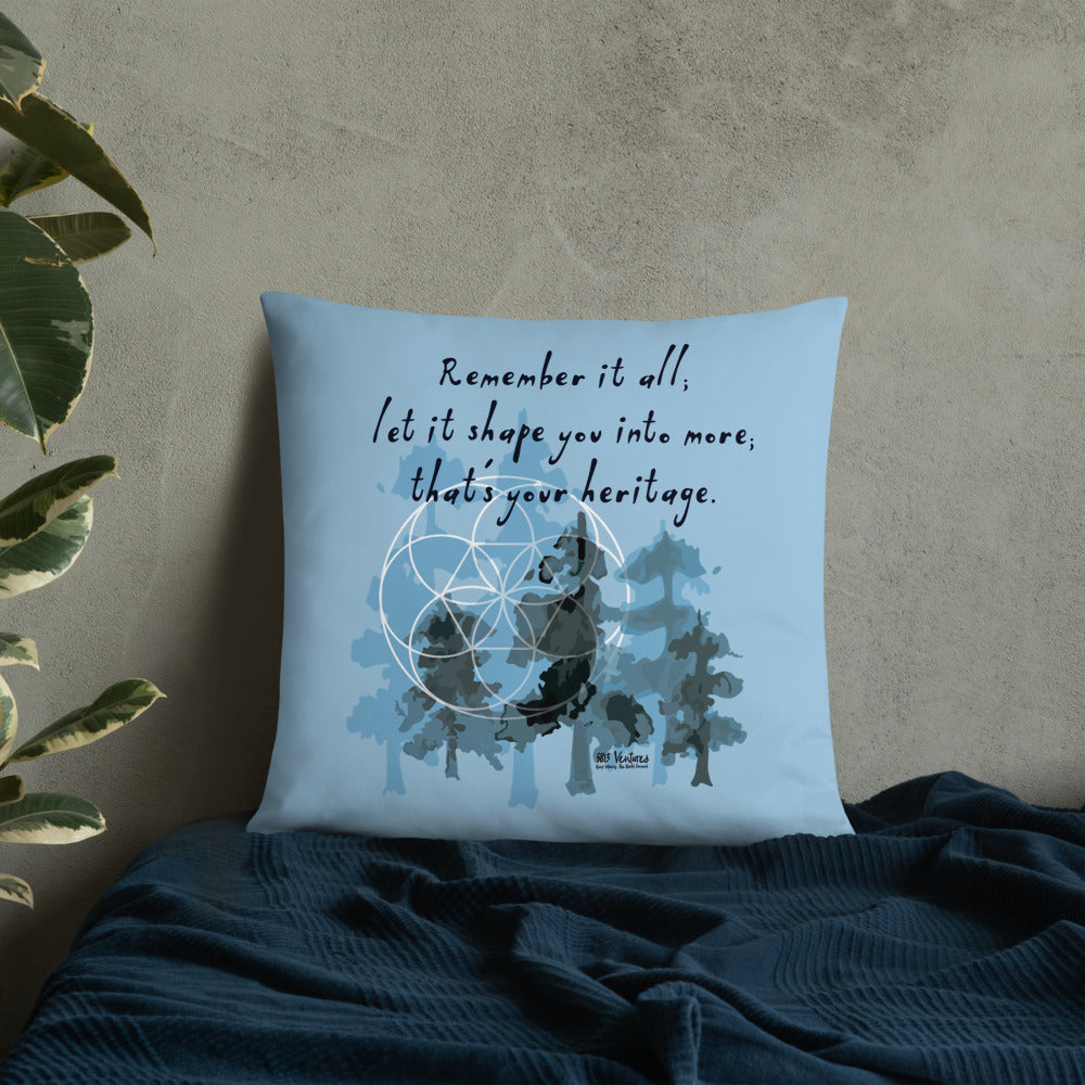 Remember Your Heritage Haiku With Trees on Basic Pillow