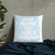 Word Clouds To Keep Moving The World Forward Through Blue Word Sky on Basic Pillow