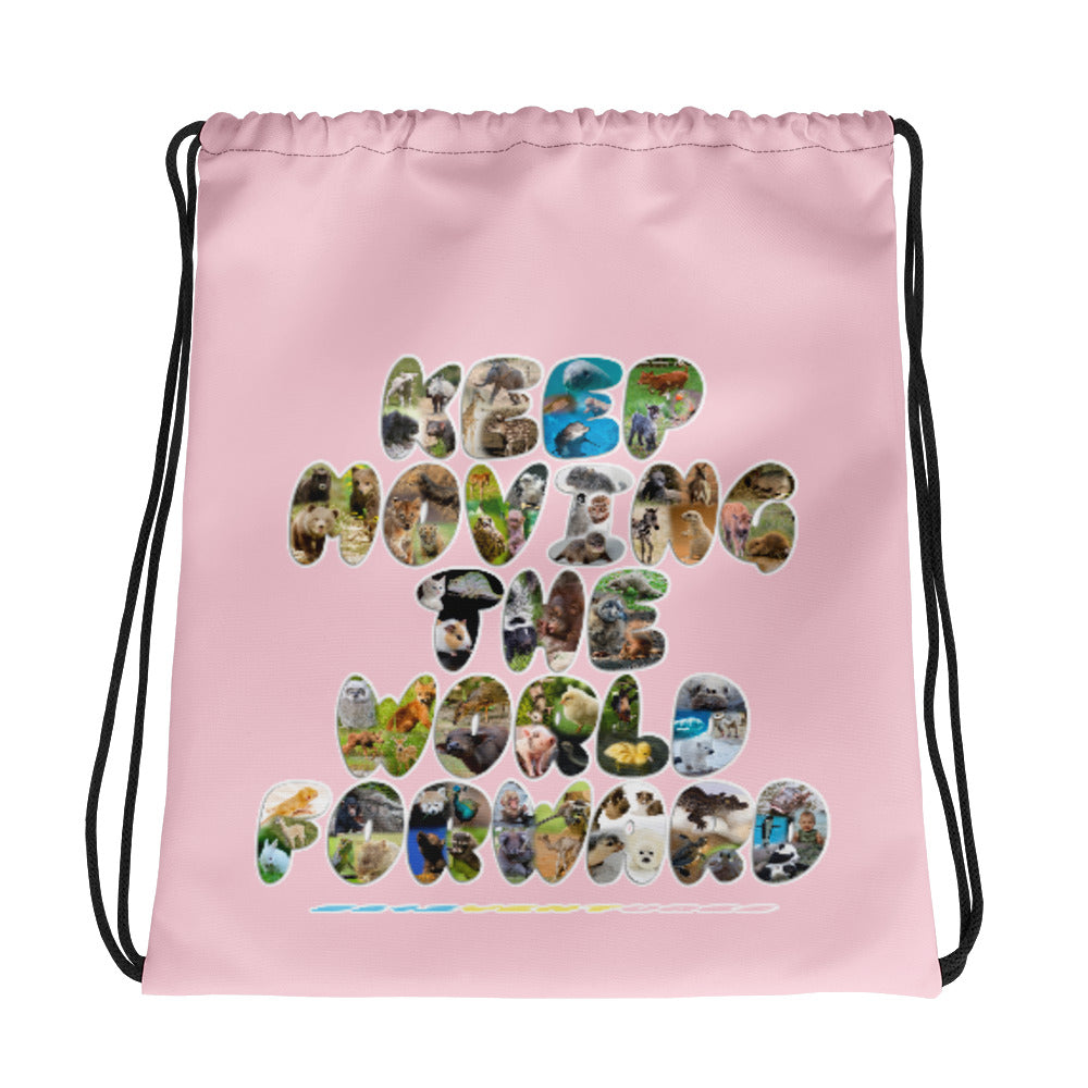 Baby Animals Keep Moving The World Forward In Pink on Drawstring Bag