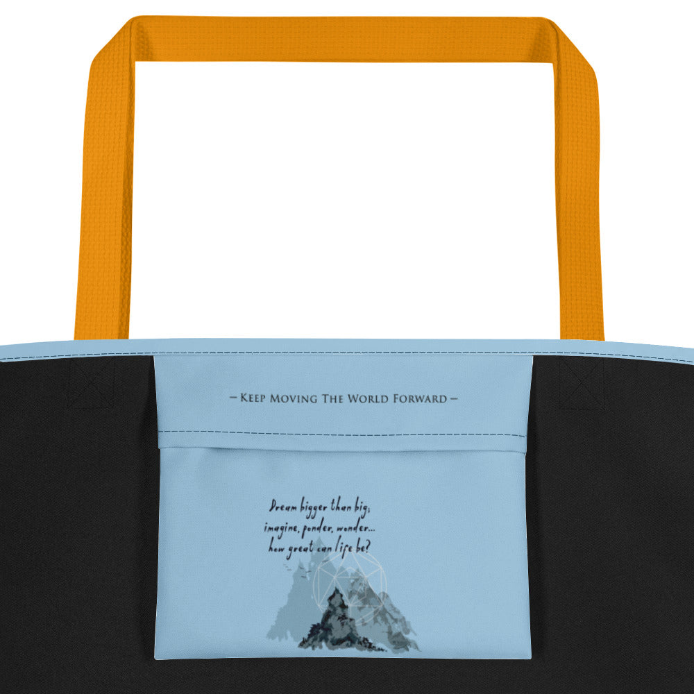 Dream Bigger Haiku With Mountains on Beach Bag