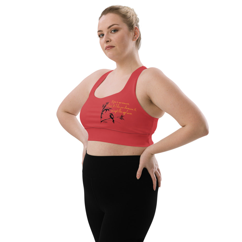 Life Is An Encore Haiku With Wren on Longline Sports Bra