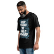 Word Clouds To Keep Moving The World Forward Through Black And Blue on Men's Original T-Shirt