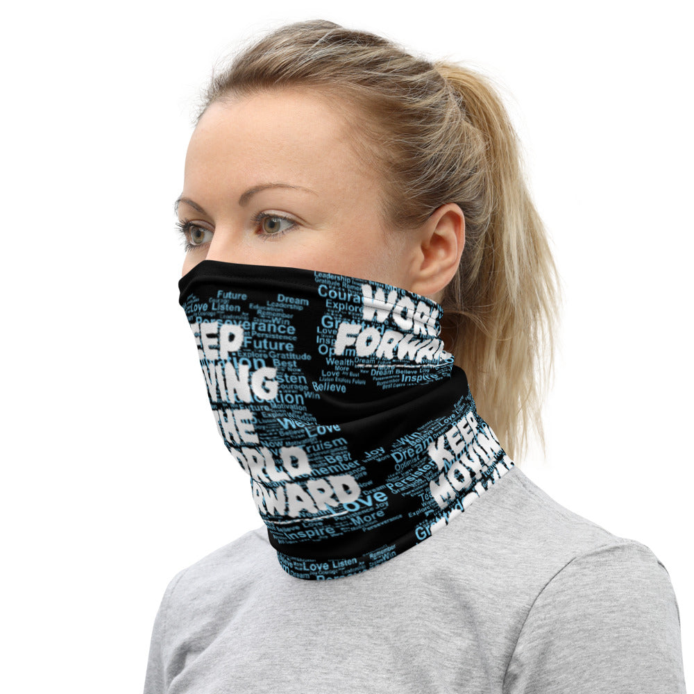 Word Clouds To Keep Moving The World Forward Through Black And Blue on Neck Gaiter