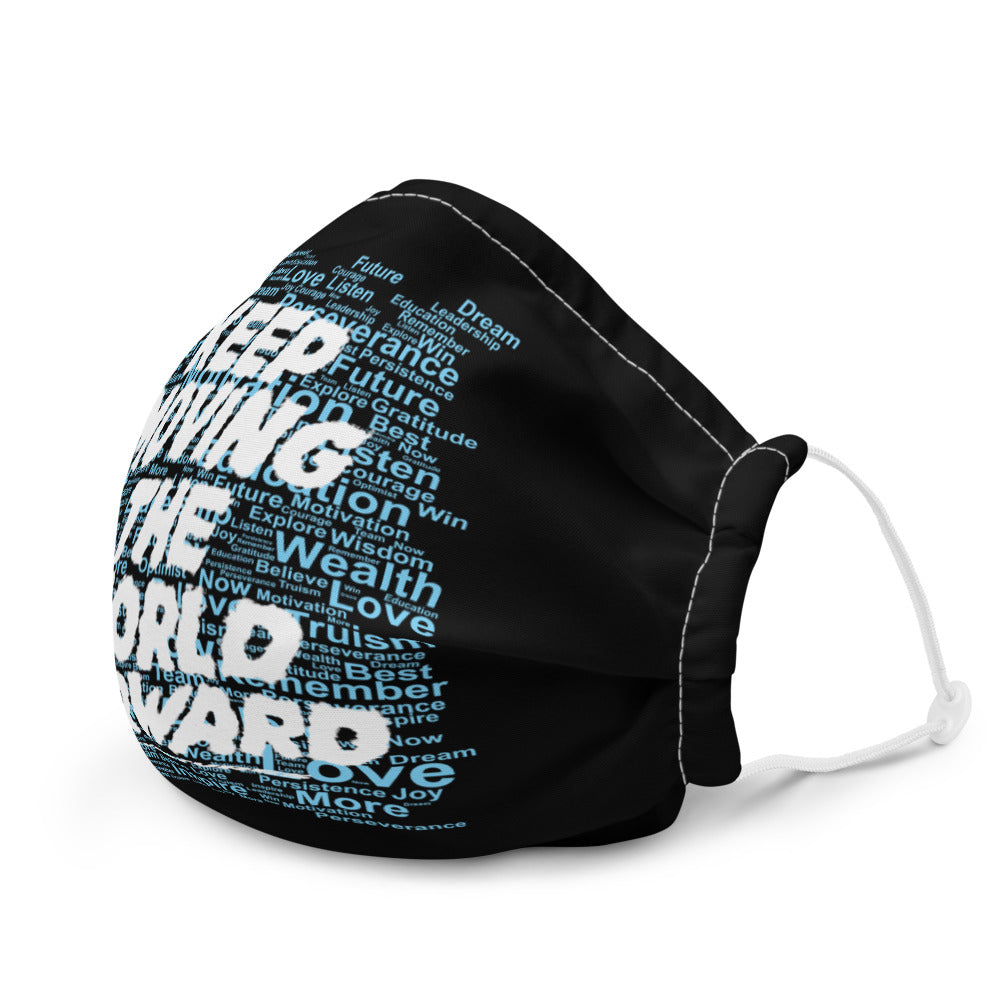 Word Clouds To Keep Moving The World Forward Through Black And Blue on Premium Face Mask