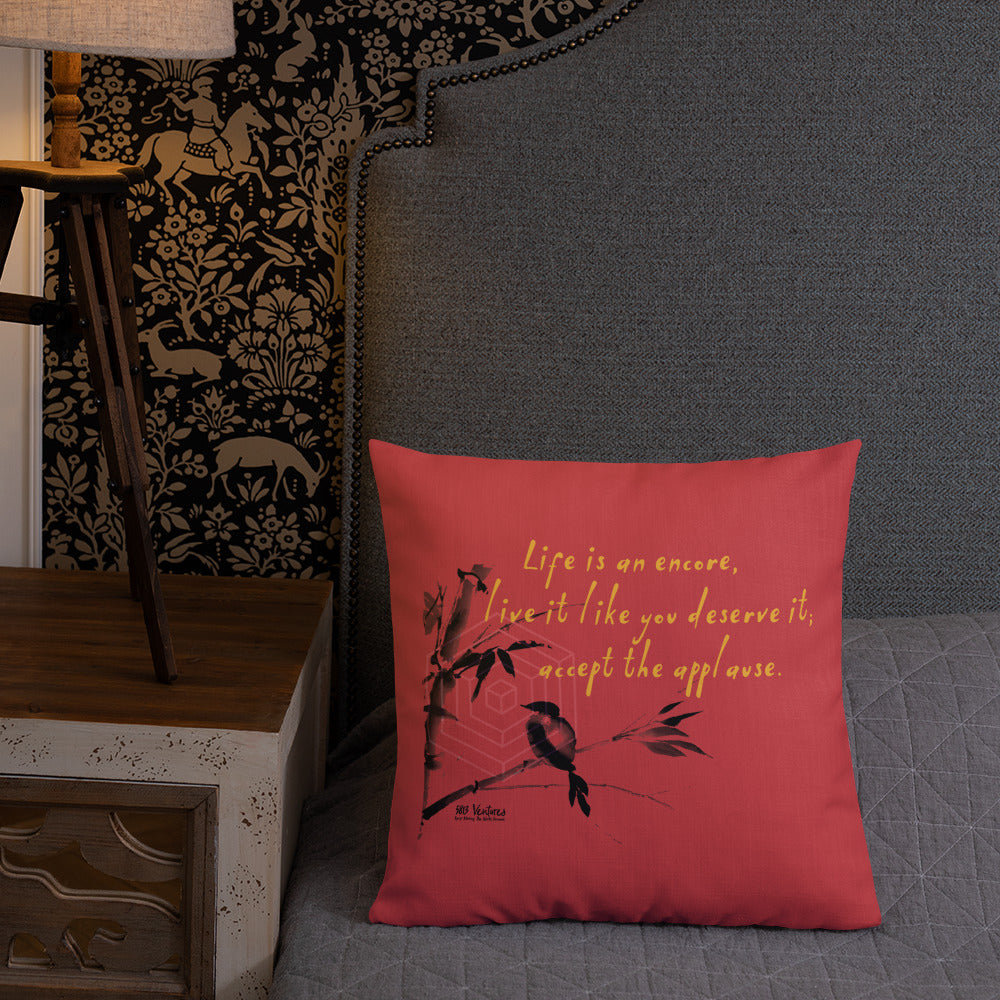 Life Is An Encore Haiku With Wren on Premium Pillow