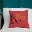 Life Is An Encore Haiku With Wren on Premium Pillow