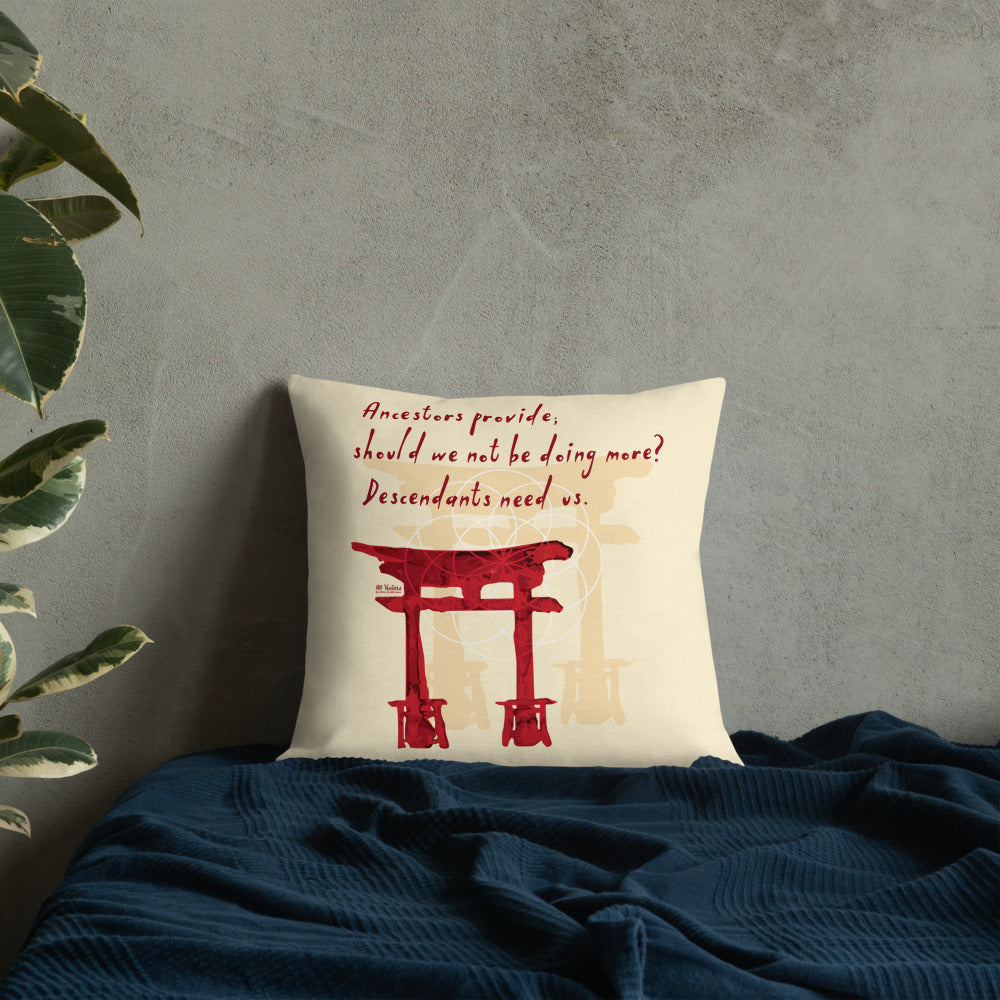 Descendants Need Ancestors Haiku With Pagoda on Premium Pillow