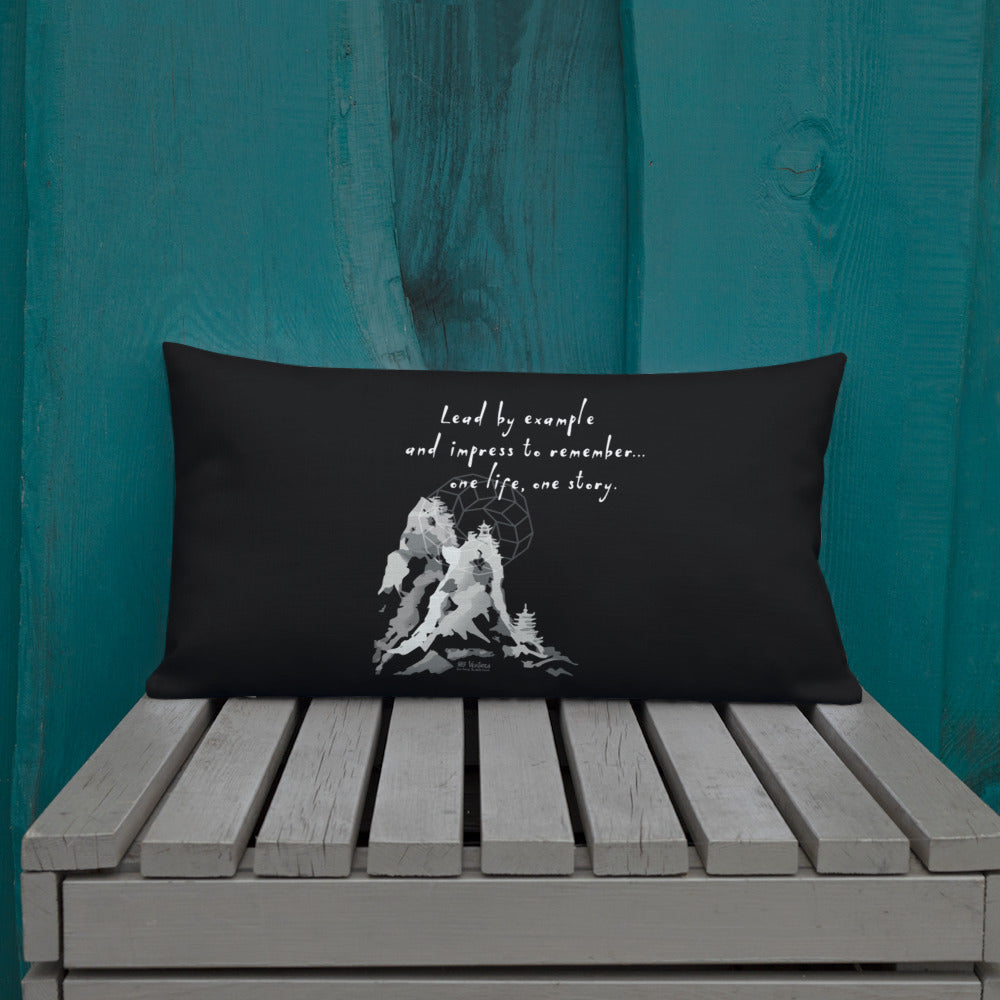 Lead By Example Haiku With Mountain Shrines on Premium Pillow