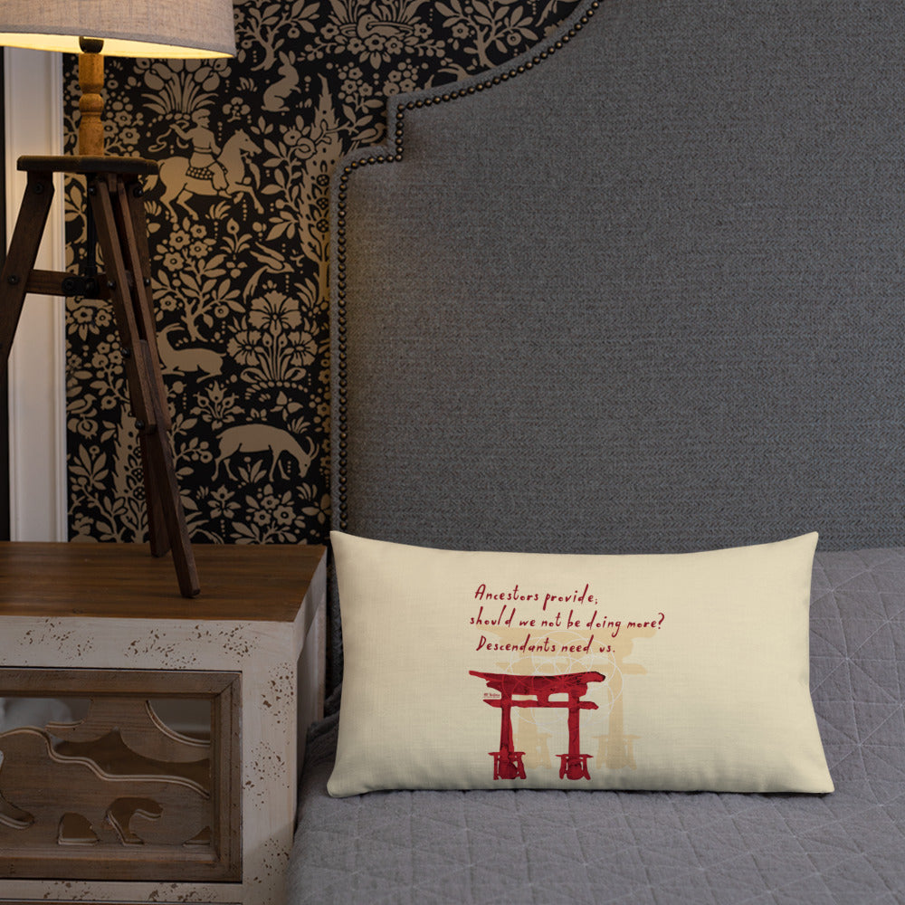 Descendants Need Ancestors Haiku With Pagoda on Premium Pillow