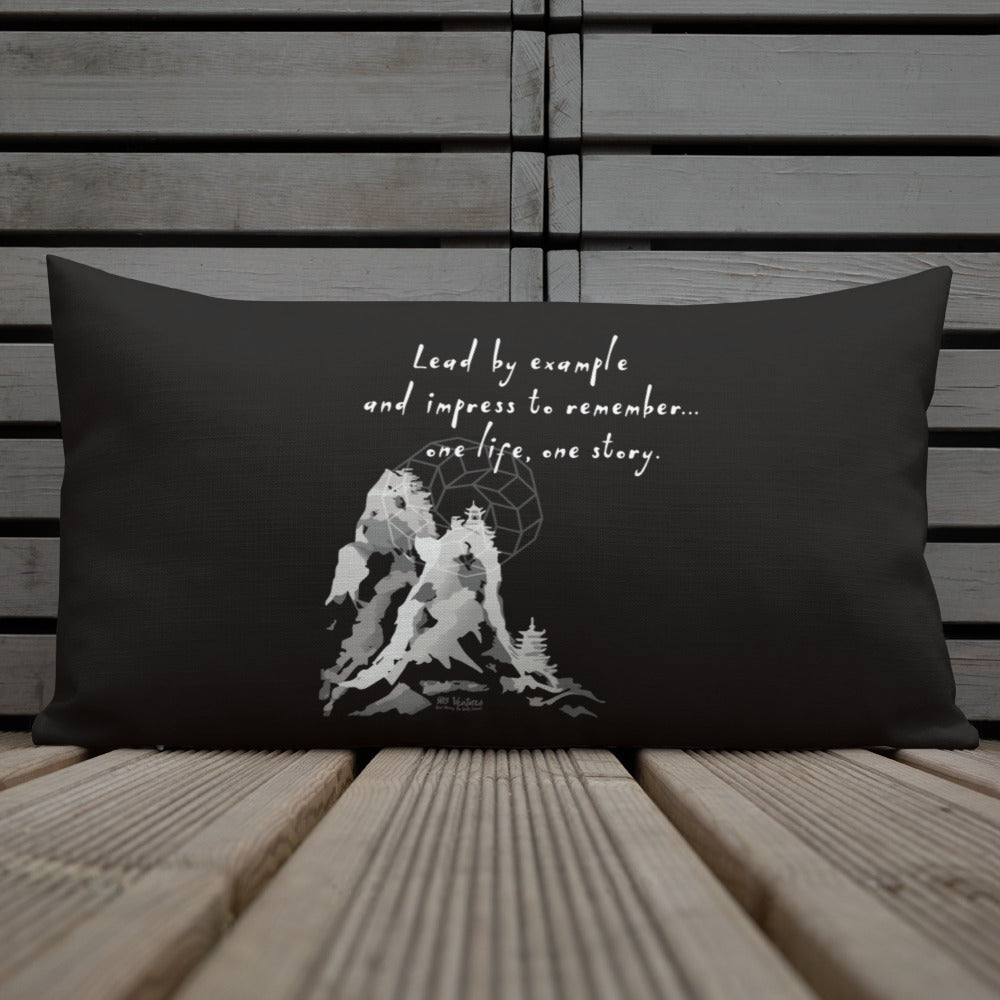 Lead By Example Haiku With Mountain Shrines on Premium Pillow