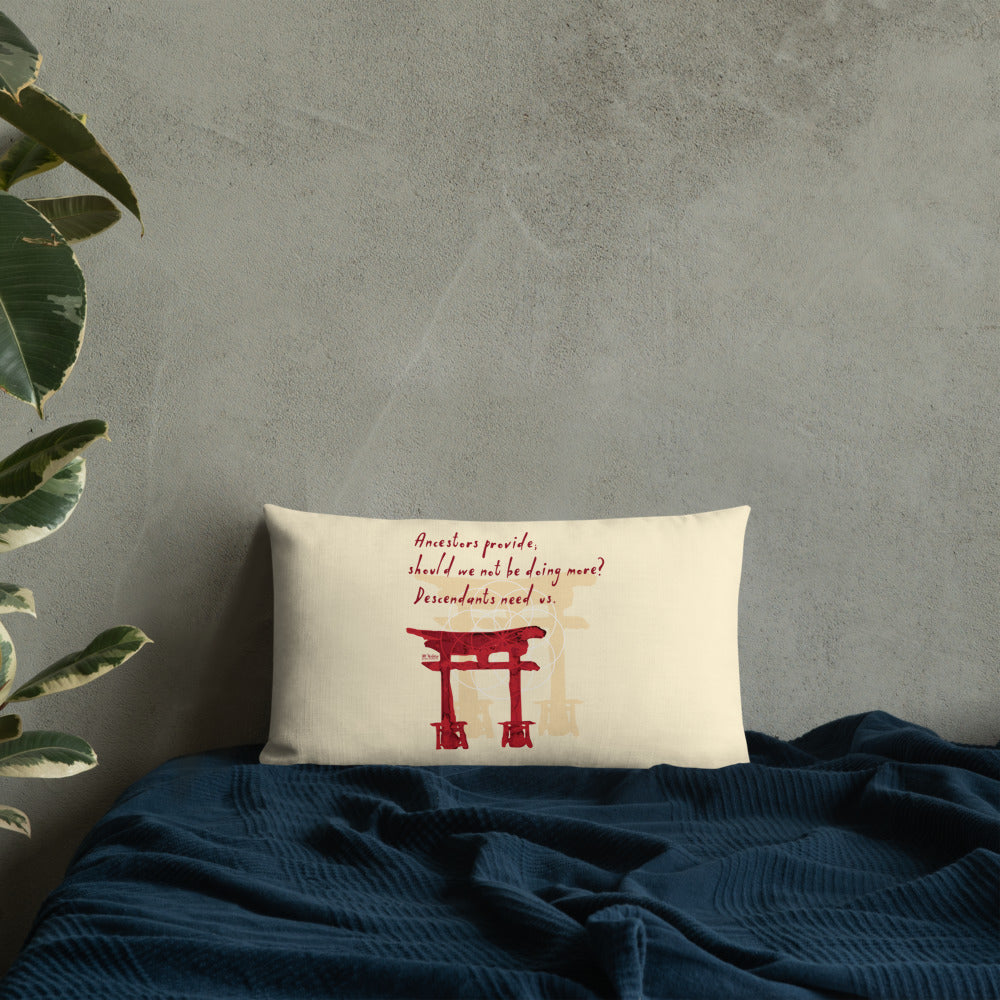 Descendants Need Ancestors Haiku With Pagoda on Premium Pillow