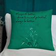 Always Better Haiku With Lilies on Premium Pillow