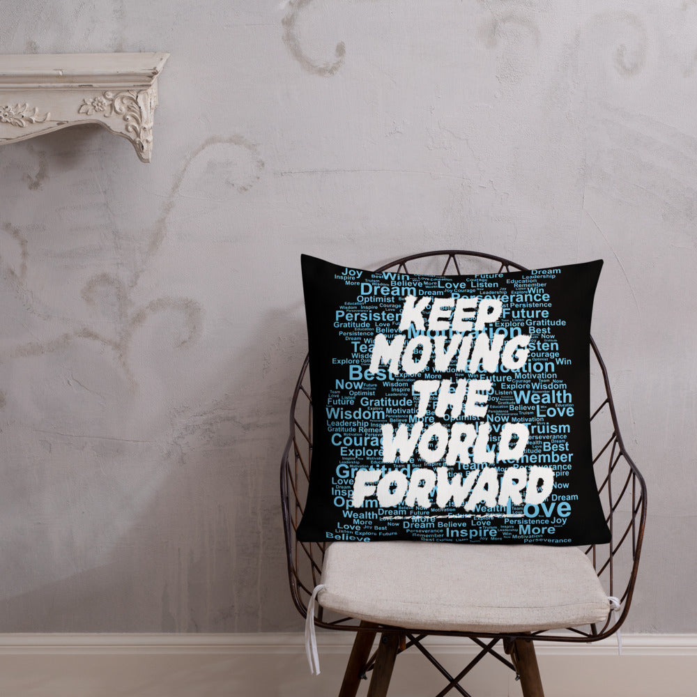 Word Clouds To Keep Moving The World Forward Through Black And Blue on Premium Pillow