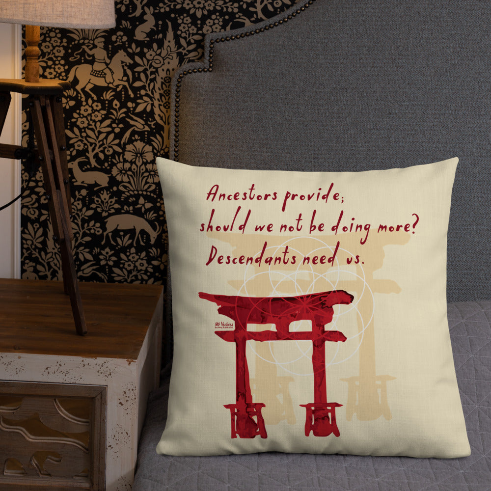 Descendants Need Ancestors Haiku With Pagoda on Premium Pillow