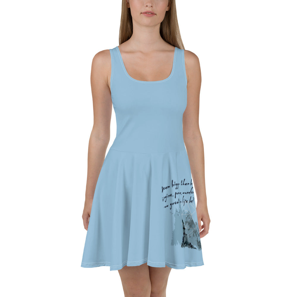 Dream Bigger Haiku With Mountains on Women's Skater Dress