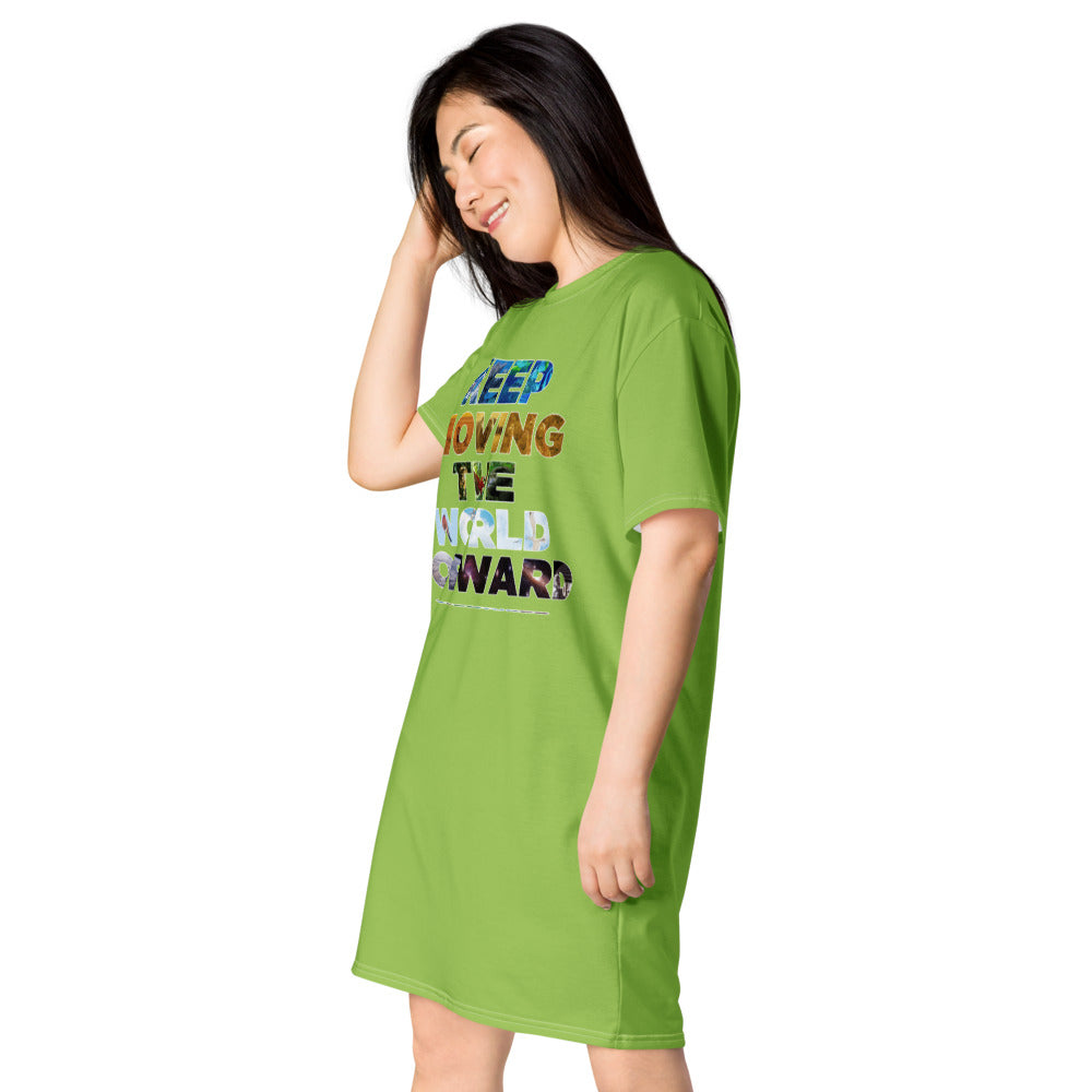 Environmental Causes Keep Moving The World Forward on Women's Original T-Shirt Dress - Sleep Shirt