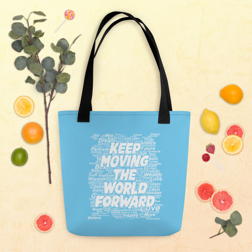 Word Clouds To Keep Moving The World Forward on Tote Bag