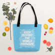 Word Clouds To Keep Moving The World Forward on Tote Bag