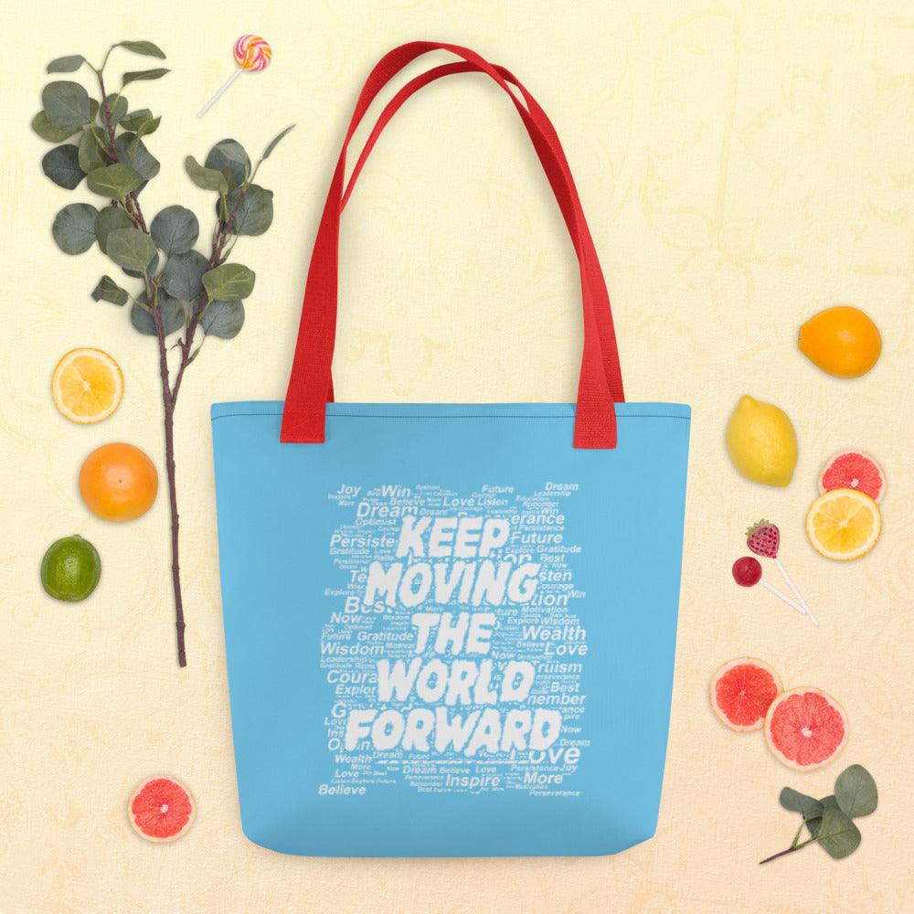 Word Clouds To Keep Moving The World Forward on Tote Bag