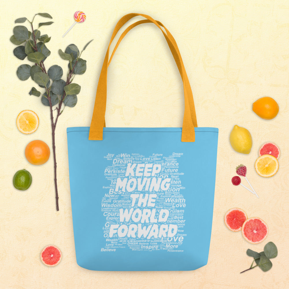 Word Clouds To Keep Moving The World Forward on Tote Bag