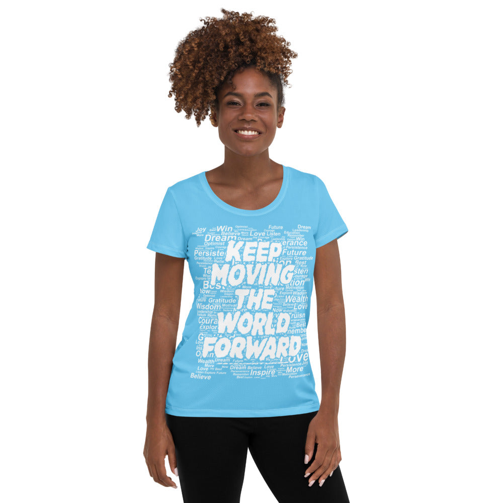 Word Clouds To Keep Moving The World Forward on Women's Original Athletic T-Shirt