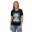 Word Clouds To Keep Moving The World Forward Through Black And Blue on Women's Original T-Shirt