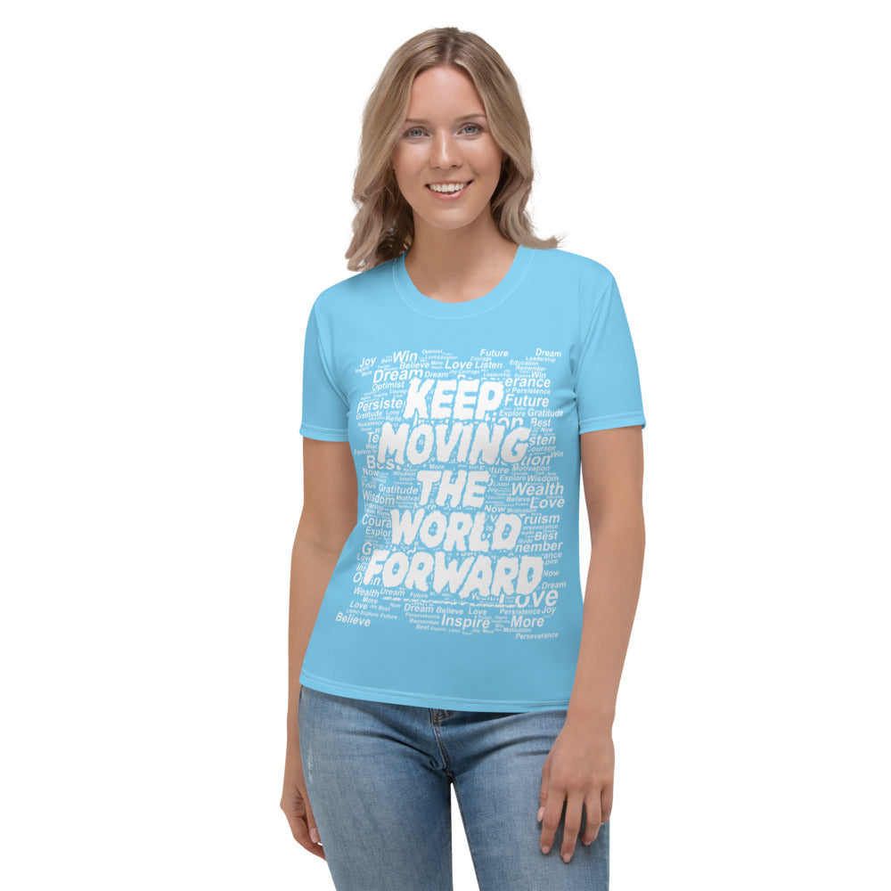 Word Clouds To Keep Moving The World Forward on Women's Original T-Shirt