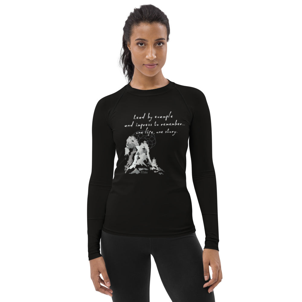 Lead By Example Haiku With Mountain Shrines on Women's Rash Guard