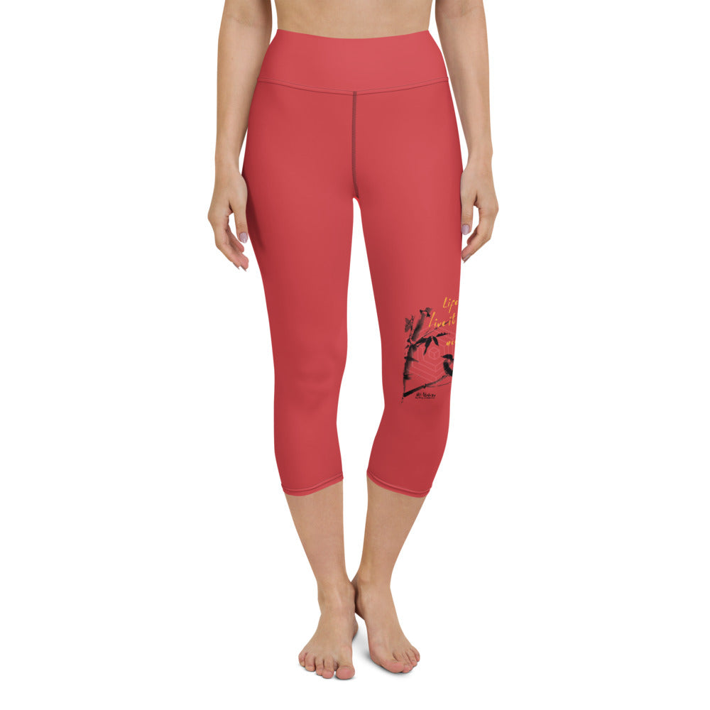 Life Is An Encore Haiku With Wren on Capri Yoga Pants