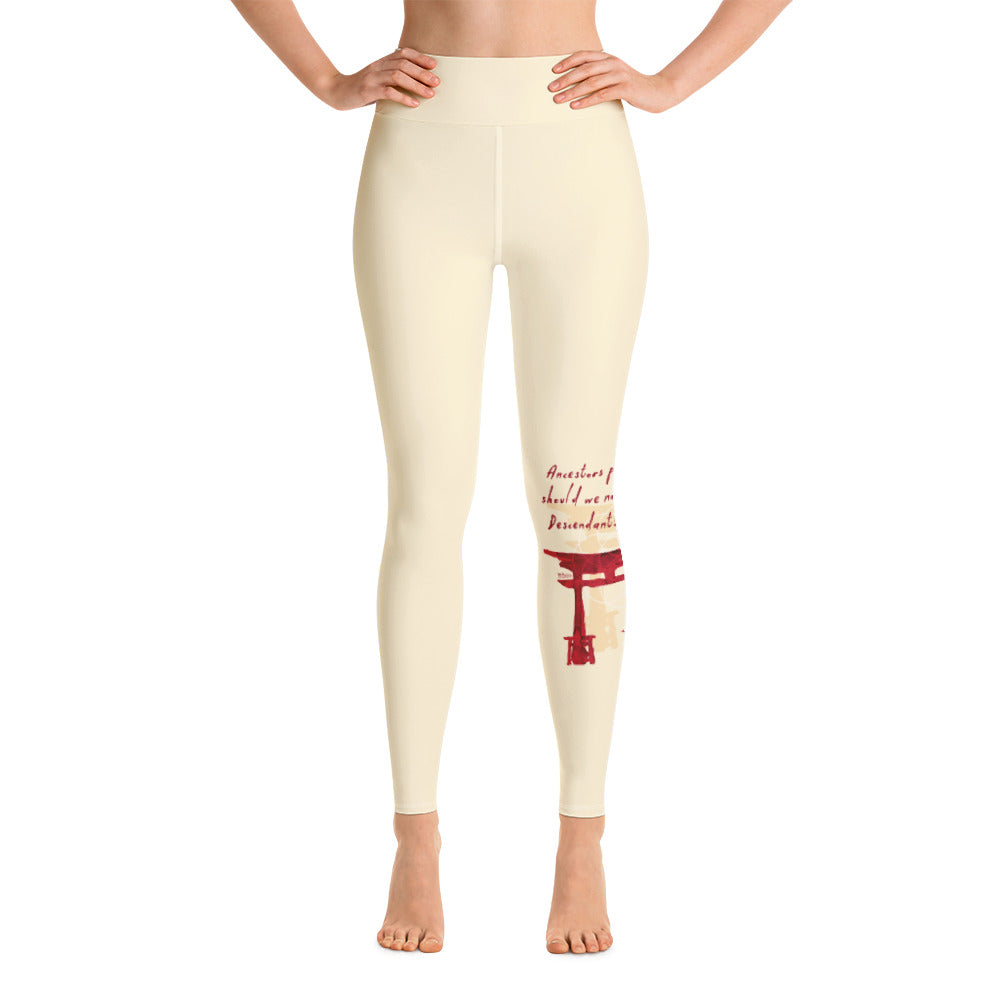 Descendants Need Ancestors Haiku With Pagoda on Yoga Pants