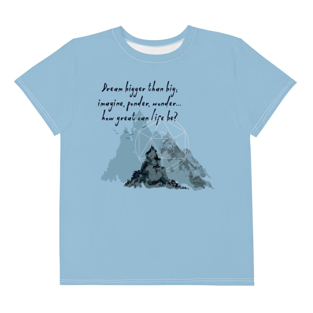 Dream Bigger Haiku With Mountains on Youth Original Tee Shirt