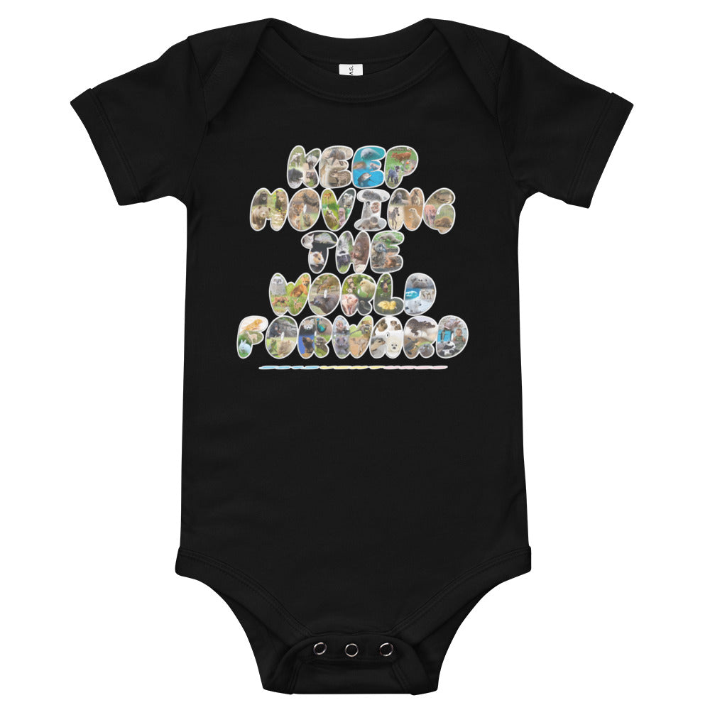 Baby Animals Keep Moving The World Forward on Baby Short Sleeve Onesie