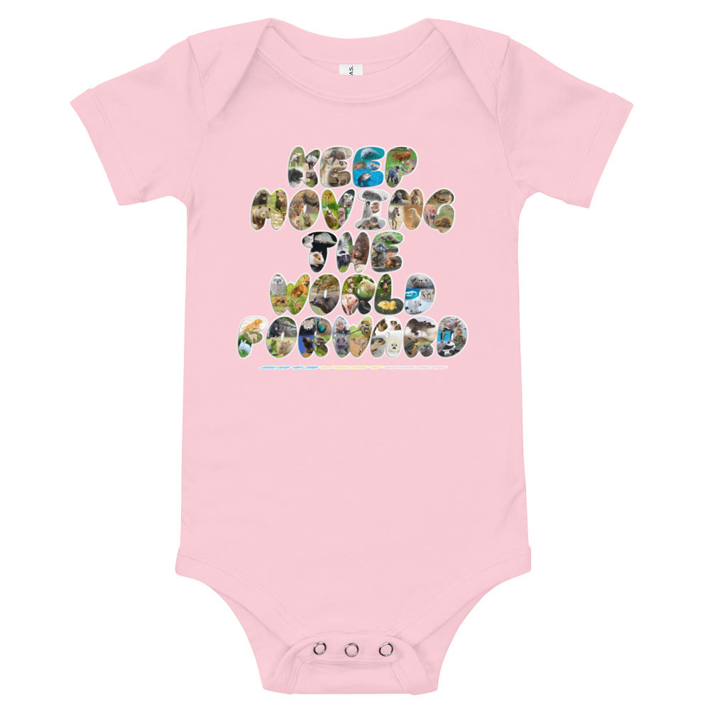 Baby Animals Keep Moving The World Forward on Baby Short Sleeve Onesie