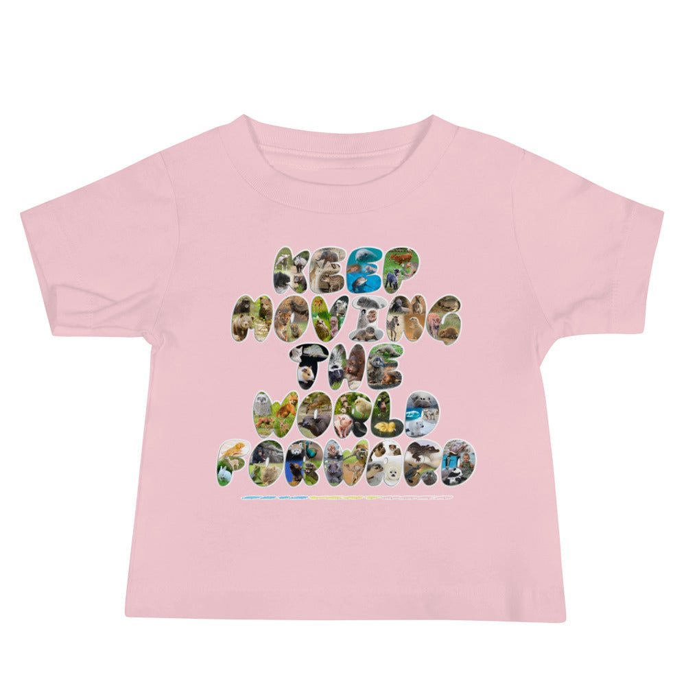 Baby Animals Keep Moving The World Forward on Baby Jersey Short Sleeve T-Shirt