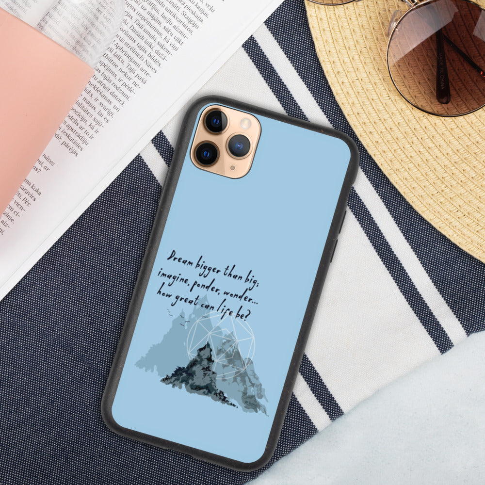 Dream Bigger Haiku With Mountains on Biodegradable iPhone Case