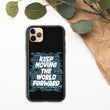 Word Clouds To Keep Moving The World Forward Through Black And Blue on Biodegradable iPhone Case