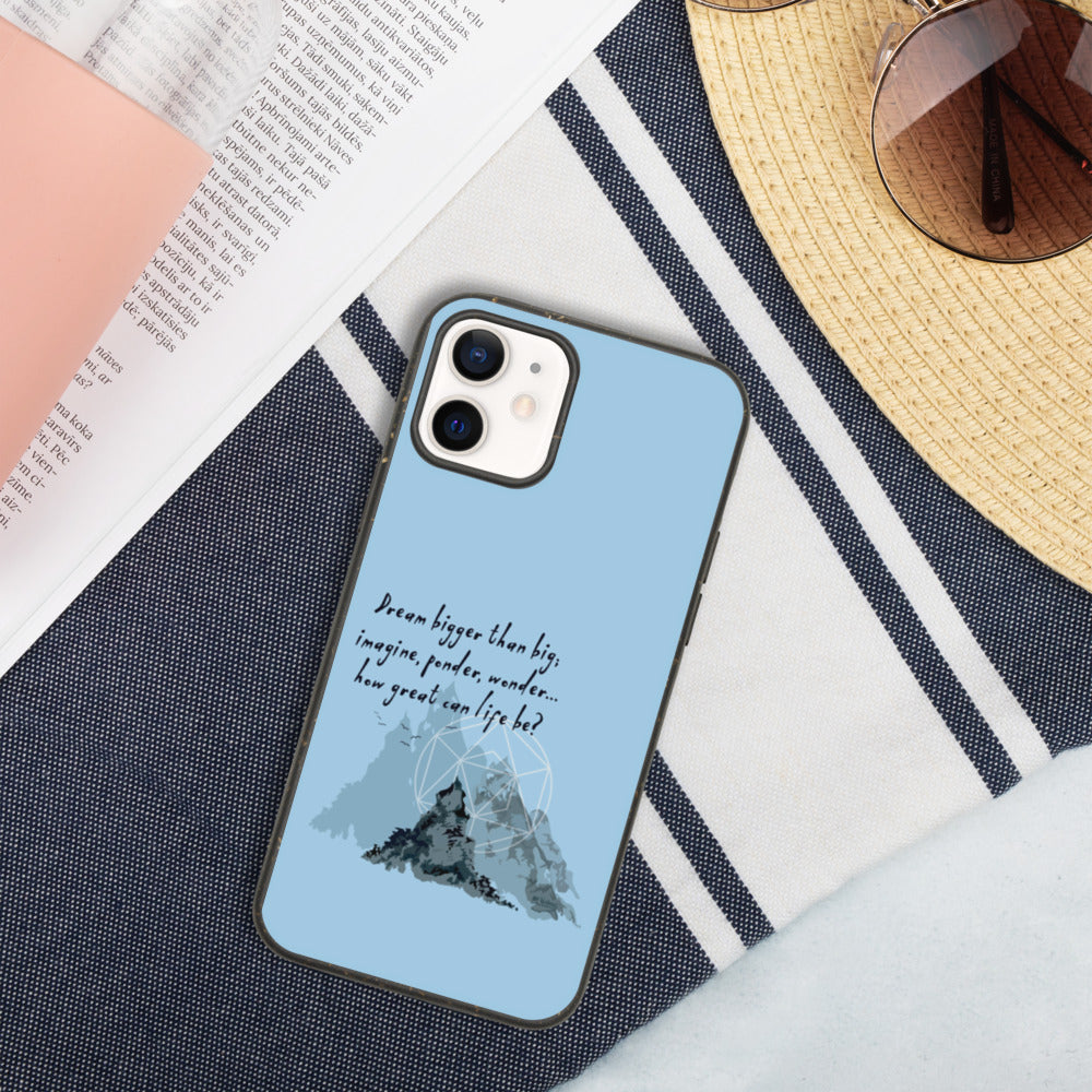 Dream Bigger Haiku With Mountains on Biodegradable iPhone Case