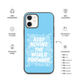 Word Clouds To Keep Moving The World Forward on Biodegradable iPhone Case