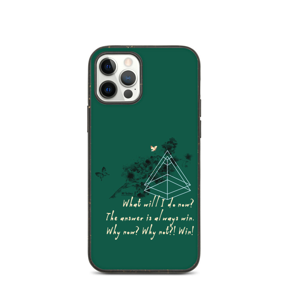 Always Win Now Haiku With Butterfly on Biodegradable iPhone Case